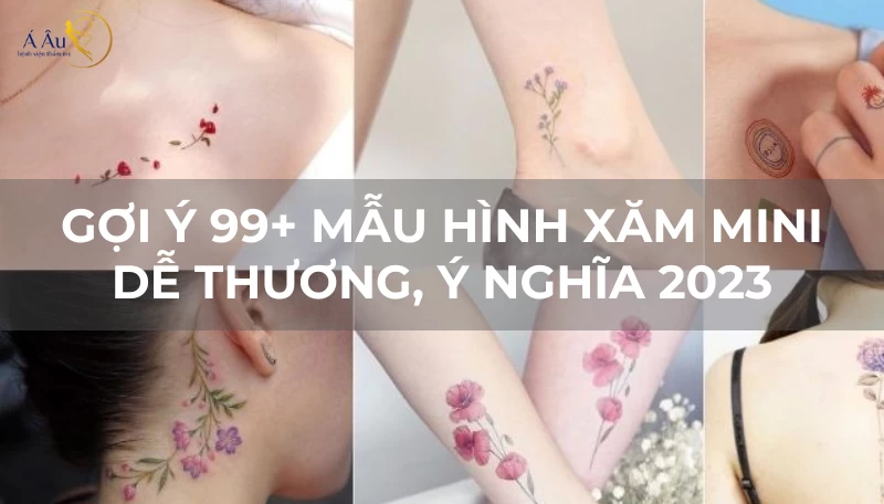 Gợi ý 99+ mẫu hình xăm mini dễ thương, ý nghĩa 2023