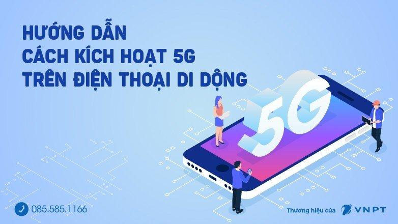 Hướng dẫn cách kích hoạt 5G Vinaphone trên điện thoại di động