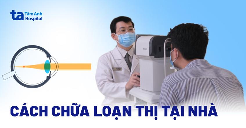 cách chữa loạn thị tại nhà