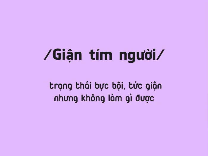 Nguồn gốc và ý nghĩa “giận tím người” - cụm từ từng