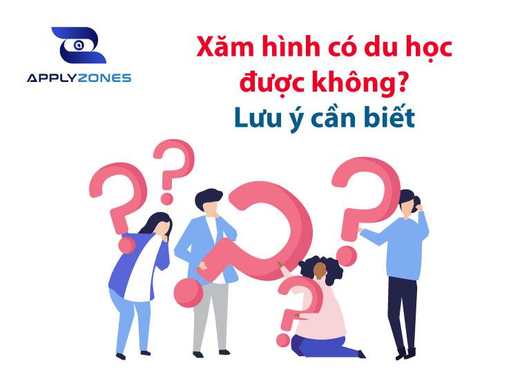 Xăm hình có được đi du học hay không?