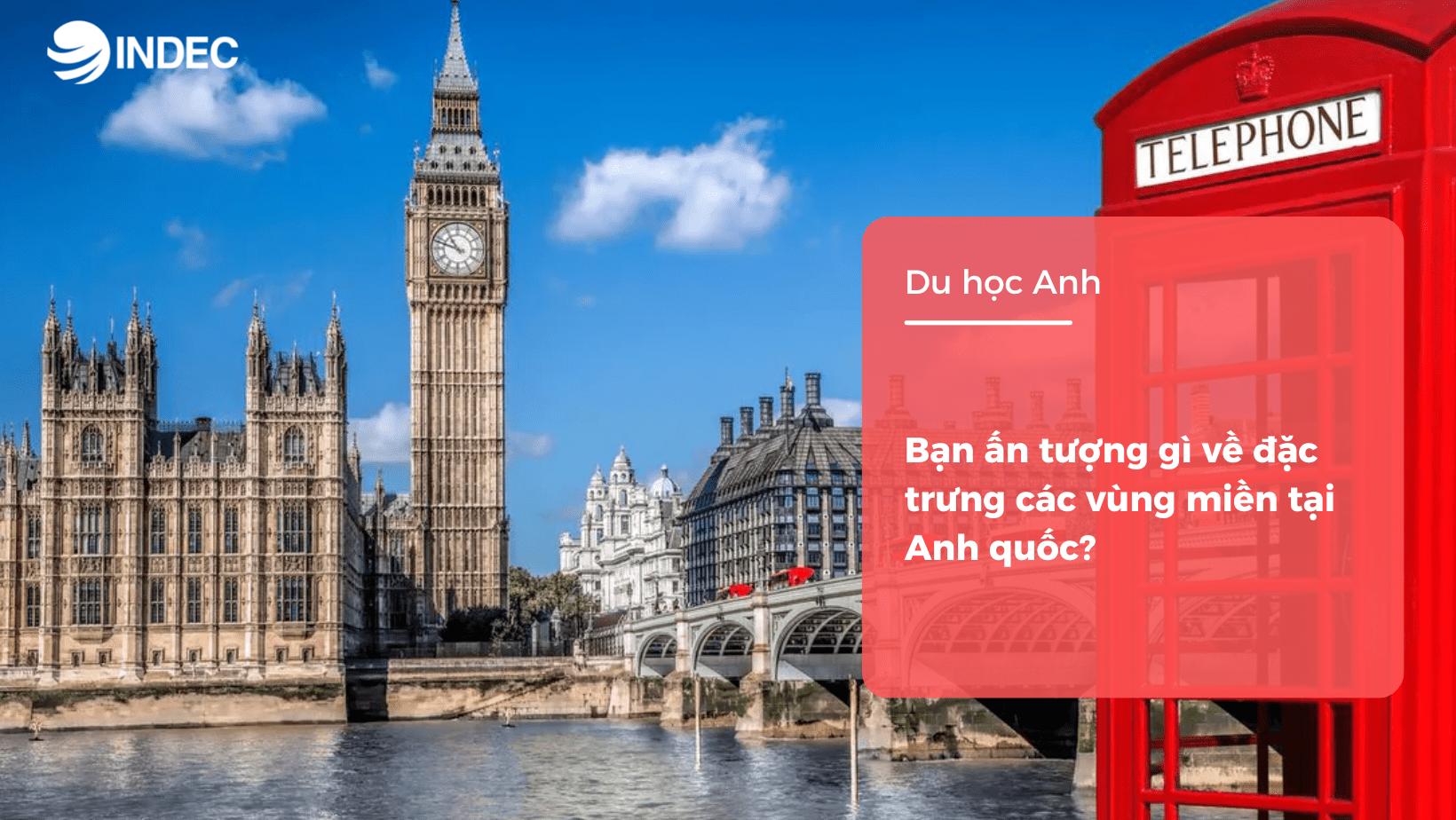 đặc điểm của các vùng miền tại anh quốc