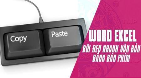 Cách bôi đen nhanh văn bản bằng bàn phím trong Word, Excel