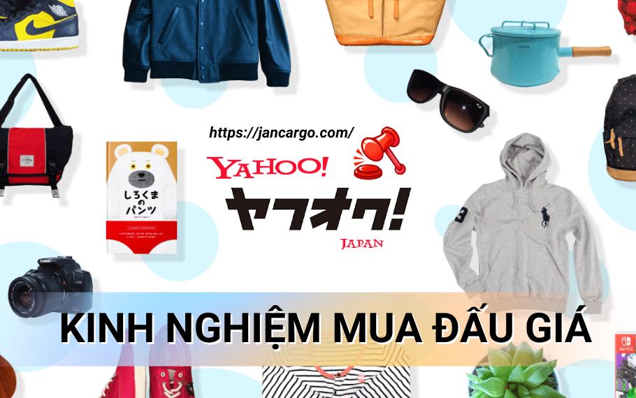 Kinh nghiệm mua đấu giá trên Yahoo Japan - “đấu là thắng”